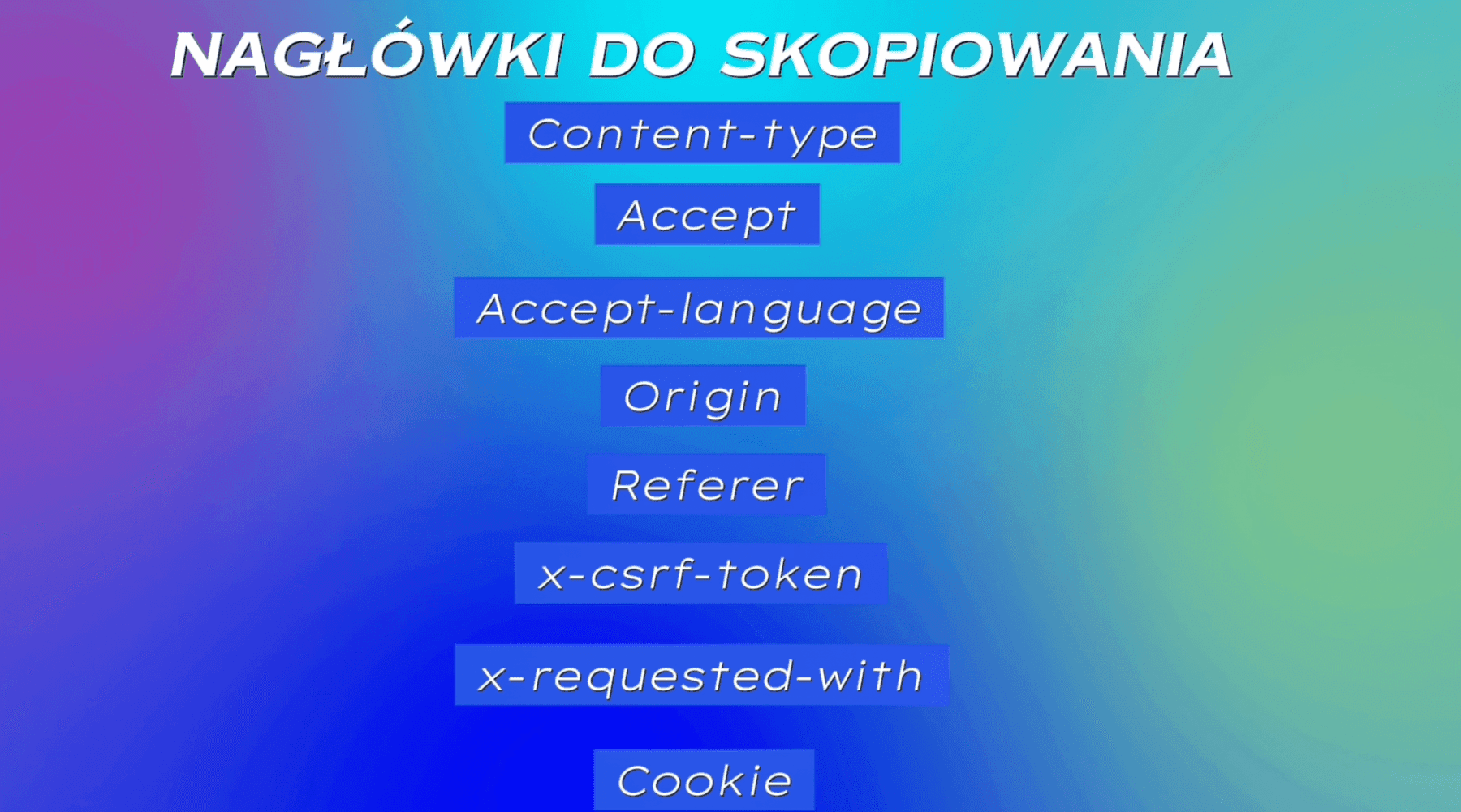 Lista nagłówków HTTP do skopiowania